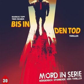 Mord in Serie - Bis In Den Tod, 1 Audio-CD