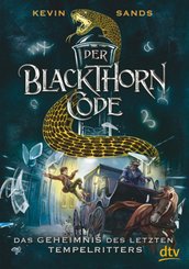Der Blackthorn-Code - Das Geheimnis des letzten Tempelritters