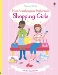 Mein Anziehpuppen-Stickerbuch: Shopping Girls