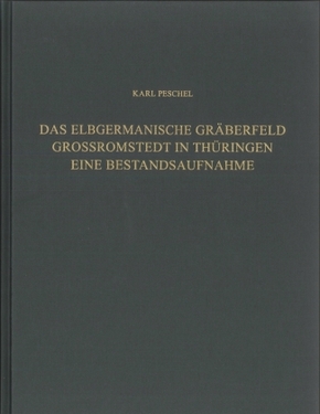 Das elbgermanische Gräberfeld Großromstedt in Thüringen