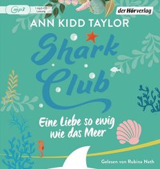 Shark Club - Eine Liebe so ewig wie das Meer, 1 MP3-CD