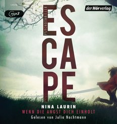 ESCAPE - Wenn die Angst dich einholt, 1 Audio-CD, 1 MP3