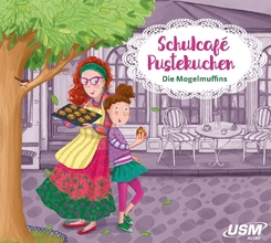Schulcafé Pustekuchen - Die Mogelmuffins, 1 Audio-CD