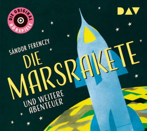 Die Marsrakete und weitere Abenteuer, 1 Audio-CD