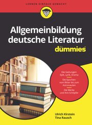 Allgemeinbildung deutsche Literatur für Dummies