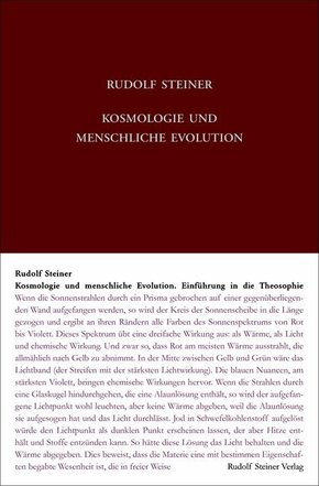 Kosmologie und menschliche Evolution. Farbenlehre. Private Lehrstunden für Marie und Olga von Sivers und Mathilde Scholl