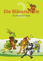 Die Bläserschule für Posaunenchöre, m. 1 Audio-CD - Bd.2