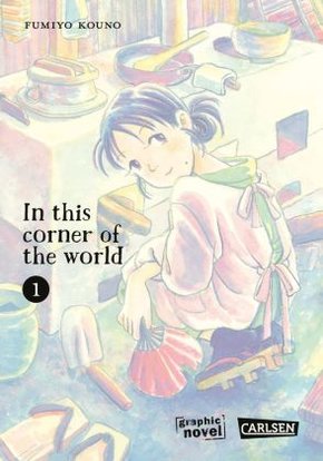 In this corner of the world 1 - Bd.1
