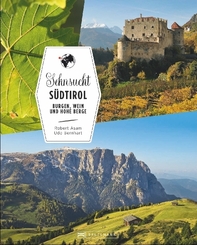 Sehnsucht Südtirol