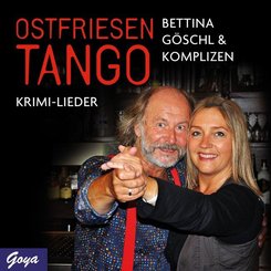 Bettina Göschl & Komplizen - Ostfriesentango, Audio-CD