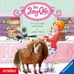 Das Pony-Café - Ein Schnabel voll Glück, 1 Audio-CD