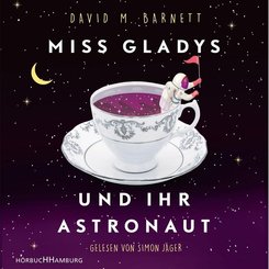 Miss Gladys und ihr Astronaut, 2 Audio-CD, 2 MP3