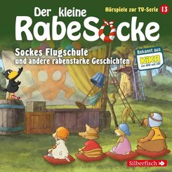 Sockes Flugschule, Die Waldhochzeit, Der Riesenschreck (Der kleine Rabe Socke - Hörspiele zur TV Serie 13), 1 Audio-CD