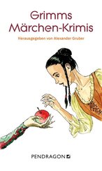 Grimms M&auml;rchen-Krimis