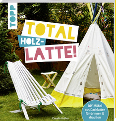 Total (Holz-) Latte!