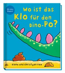 Wo ist das Klo für den Dino-Po?