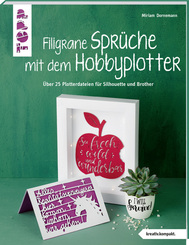 Filigrane Spr&uuml;che mit dem Hobbyplotter