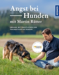 Angst bei Hunden - mit Martin Rütter