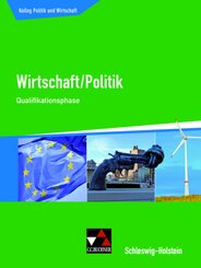 Kolleg Politik und Wirtschaft, Ausgabe Schleswig-Holstein: Kolleg Politik und Wirtschaft S-H Qualifikationsph