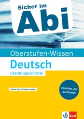 Klett Sicher im Abi Oberstufen-Wissen Deutsch - Literaturgeschichte