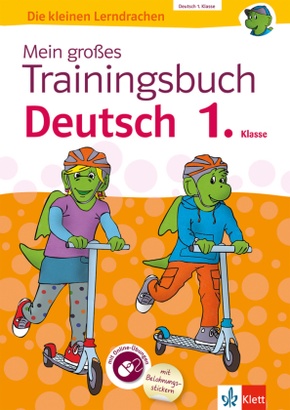 Mein großes Trainingsbuch Deutsch 1. Klasse