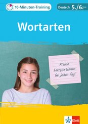 Klett 10-Minuten-Training Deutsch Wortarten 5./6. Klasse
