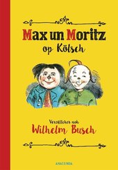 Max und Moritz op Kölsch