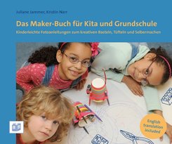 Das Maker-Buch für Kita und Grundschule