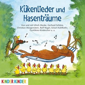 Kükenlieder und Hasenträume. Fröhliche Frühlingslieder und Gedichte, Audio-CD