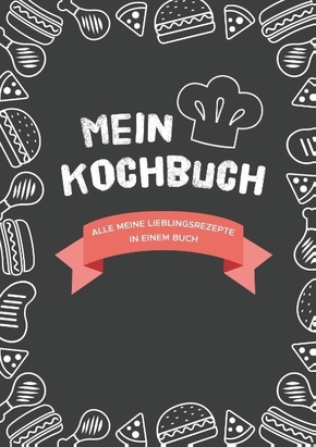 Mein Kochbuch zum Selberschreiben