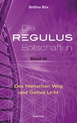 Die Regulus-Botschaften - Bd.3