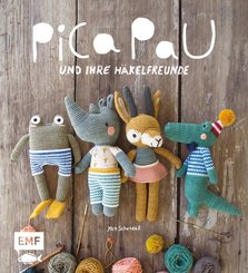 Pica Pau und ihre Häkelfreunde - Bd.1