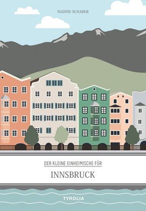 Der kleine Einheimische für Innsbruck