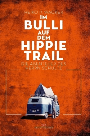 Im Bulli auf dem Hippie-Trail
