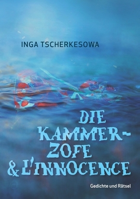 Die Kammerzofe & L'Innocence