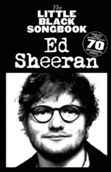 The Little Black Songbook of Ed Sheeran, für Klavier, Gesang, Gitarre