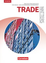 Matters Wirtschaft - Englisch für kaufmännische Ausbildungsberufe - Trade Matters 4th edition - A2-B2