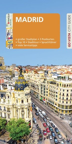 Go Vista City Guide Reiseführer Madrid, m. 1 Karte