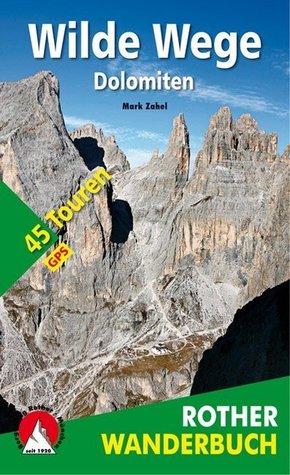 Rother Wanderbuch Wilde Wege Dolomiten