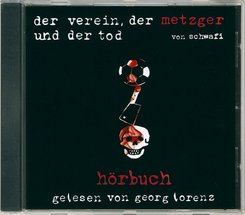 Der Verein, der Metzger und der Tod, 1 Audio-CD