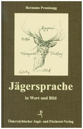 Jägersprache in Wort und Bild