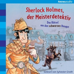 Sherlock Holmes, der Meisterdetektiv - Das Rätsel um den schwarzen Hengst, 1 Audio-CD