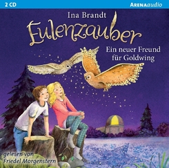 Eulenzauber - Ein neuer Freund für Goldwing, 2 Audio-CDs