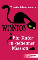 Winston (Band 1) - Ein Kater in geheimer Mission