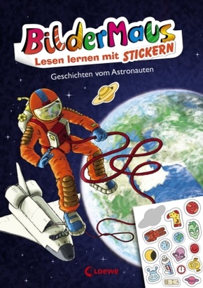 Bildermaus - Lesen lernen mit Stickern - Geschichten vom Astronauten