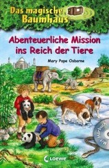 Das magische Baumhaus - Abenteuerliche Mission ins Reich der Tiere (Bd. 43-46)