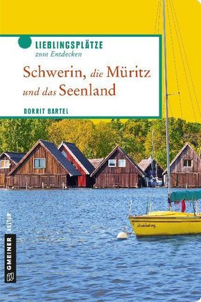 Schwerin, die Müritz und das Seenland