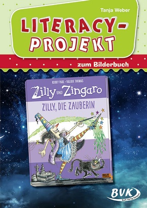 Literacy-Projekt zum Bilderbuch Zilly und Zingaro: Zilly, die Zauberin