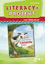 Literacy-Projekt zum Bilderbuch Lieselotte lauert