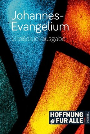 Johannes-Evangelium, Hfa-Übersetzung - Großdruckausgabe